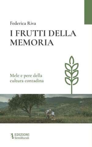 Copertina de I frutti della memoria - Casa editrice EDIZIONI SemiRurali